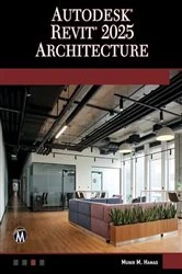 Book cover of Autodesk Revit 2025 Architecture by Munir Hamad