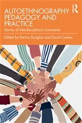 Book cover of Autoethnography Pedagogy and Practice by Kitrina Douglas