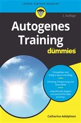 Book cover of Autogenes Training für Dummies (2nd ed.) by Catharina Adolphsen