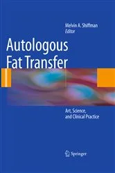 Book cover of Autologous Fat Transfer by Melvin A. Shiffman