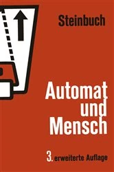 Book cover of Automat und Mensch. (3rd ed.) by Karl Steinbuch