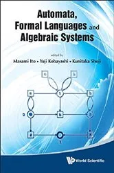Book cover of Automata, Formal Languages And Algebraic Systems - Proceedings Of Aflas 2008 by Unknown