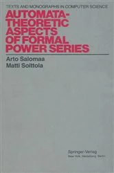 Book cover of Automata-Theoretic Aspects of Formal Power Series by Arto Salomaa