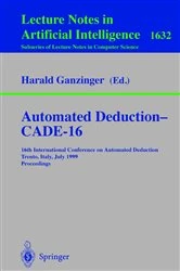 Book cover of Automated Deduction - CADE-16 by Harald Ganzinger