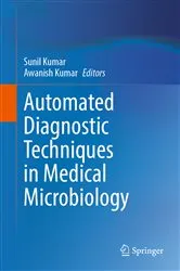 Book cover of Automated Diagnostic Techniques in Medical Microbiology by Sunil Kumar