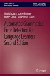 Book cover of Automated Grammatical Error Detection for Language Learners, Second Edition (2nd ed.) by Claudia Leacock