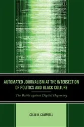 Book cover of Automated Journalism at the Intersection of Politics and Black Culture by Unknown