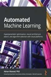 Book cover of Automated Machine Learning by Adnan Masood