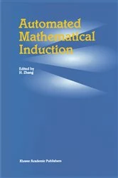Book cover of Automated Mathematical Induction by Hantao Zhang