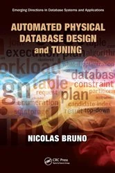 Book cover of Automated Physical Database Design and Tuning by Nicolas Bruno
