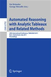 Book cover of Automated Reasoning with Analytic Tableaux and Related Methods by Kai Brünnler