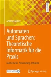 Book cover of Automaten und Sprachen: Theoretische Informatik für die Praxis by Andreas Müller