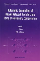 Book cover of Automatic Generation Of Neural Network Architecture Using Evolutionary Computation by R P Johnson