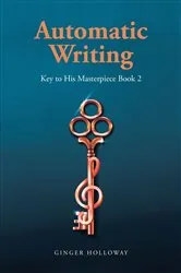 Book cover of Automatic Writing by Ginger Holloway
