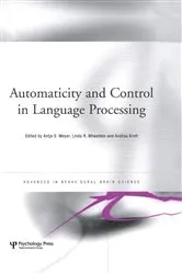 Book cover of Automaticity and Control in Language Processing by Unknown