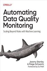 Book cover of Automating Data Quality Monitoring by Jeremy Stanley
