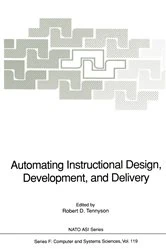 Book cover of Automating Instructional Design, Development, and Delivery by Robert D. Tennyson