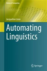 Book cover of Automating Linguistics by Jacqueline Léon