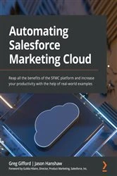 Book cover of Automating Salesforce Marketing Cloud by Greg Gifford
