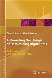 Book cover of Automating the Design of Data Mining Algorithms by Gisele L. Pappa
