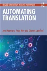 Book cover of Automating Translation by Joss Moorkens
