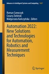 Book cover of Automation 2022: New Solutions and Technologies for Automation, Robotics and Measurement Techniques by Roman Szewczyk