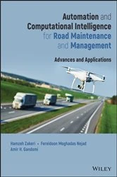 Book cover of Automation and Computational Intelligence for Road Maintenance and Management by Hamzeh Zakeri