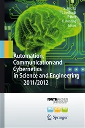 Book cover of Automation, Communication and Cybernetics in Science and Engineering 2011/2012 by Unknown
