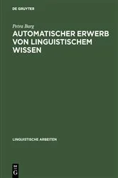 Book cover of Automatischer Erwerb von linguistischem Wissen by Petra Barg