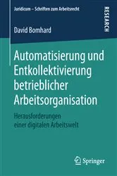 Book cover of Automatisierung und Entkollektivierung betrieblicher Arbeitsorganisation by Unknown
