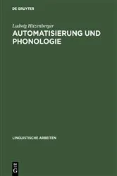 Book cover of Automatisierung und Phonologie by Ludwig Hitzenberger