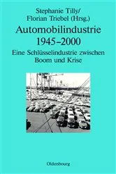 Book cover of Automobilindustrie 1945-2000 by Stephanie Tilly