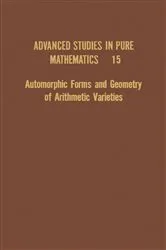 Book cover of Automorphic Forms and Geometry of Arithmetic Varieties by K. Hashimoto