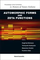 Book cover of Automorphic Forms And Zeta Functions - Proceedings Of The Conference In Memory Of Tsuneo Arakawa by Masanobu Kaneko