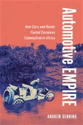 Book cover of Automotive Empire by Andrew Denning