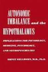 Book cover of Autonomic Imbalance and the Hypthalamus by Ernst Gellhorn