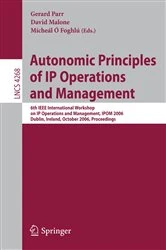 Book cover of Autonomic Principles of IP Operations and Management by Gerard Parr