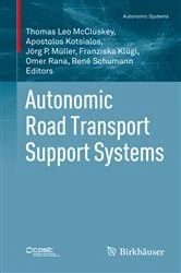 Book cover of Autonomic Road Transport Support Systems by Thomas Leo McCluskey