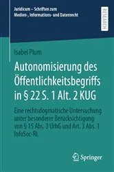 Book cover of Autonomisierung des Öffentlichkeitsbegriffs in § 22 S. 1 Alt. 2 KUG by Unknown