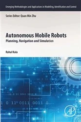 Book cover of Autonomous Mobile Robots by Rahul Kala
