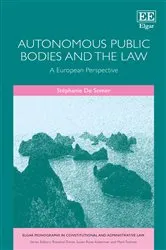 Book cover of Autonomous Public Bodies and the Law by Stéphanie De Somer