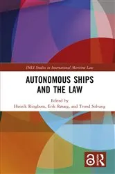 Book cover of Autonomous Ships and the Law by Henrik Ringbom