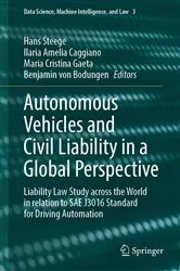 Book cover of Autonomous Vehicles and Civil Liability in a Global Perspective by Hans Steege