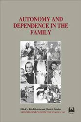 Book cover of Autonomy and Dependence in the Family by Rita Liljestrom