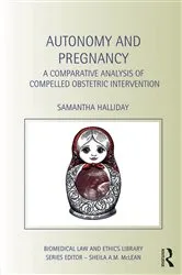 Book cover of Autonomy and Pregnancy by Sam Halliday