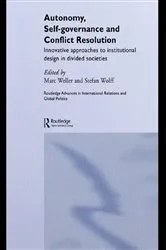 Book cover of Autonomy, Self Governance and Conflict Resolution by Marc Weller