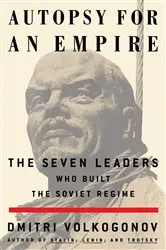 Book cover of Autopsy For An Empire by Dmitri Volkogonov