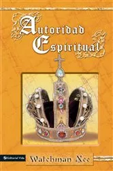 Book cover of Autoridad Espiritual by Watchman Nee