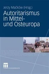 Book cover of Autoritarismus in Mittel- und Osteuropa by Jerzy Macków