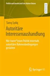 Book cover of Autoritäre Interessenaushandlung by Tareq Sydiq